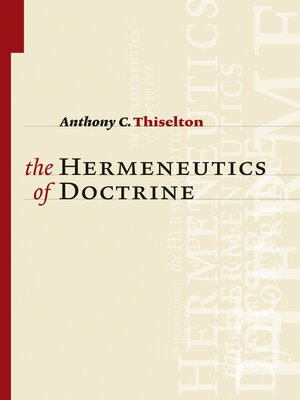 cover image of The Hermeneutics of Doctrine